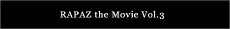 RAPAZ the Movie Vol.3